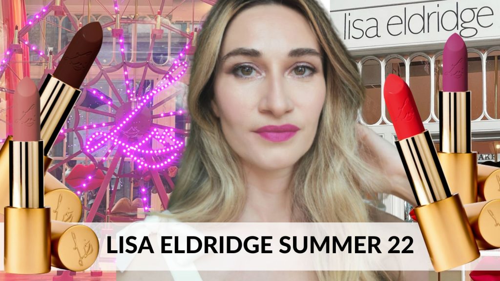 Lisa Eldridge Summer 2022 Lipsticks